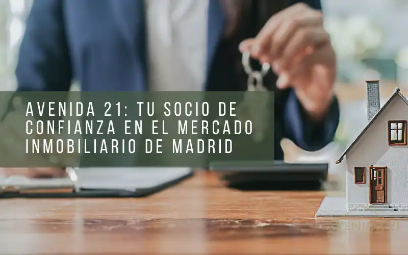 avenida 21 mercado inmobiliario