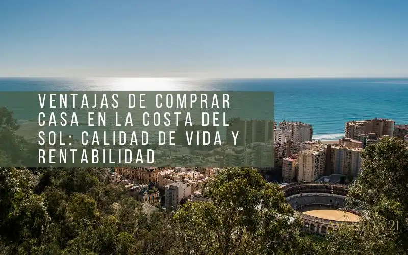 ventajas comprar casa en la costa del sol