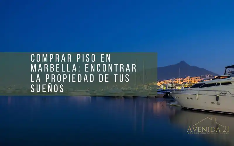 comprar piso en marbella encontrar propiedad